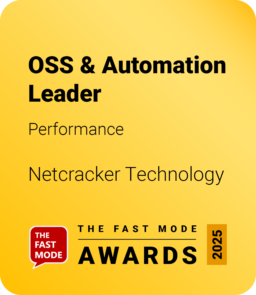 2025 The Fast Mode Awards: OSS & Automation Leader - Performance